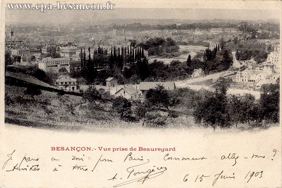 BESANÇON. - Vue prise de Beauregard